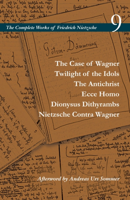 Case Of Wagner/twilight Of The Idols By Nietzsche, Friedrich