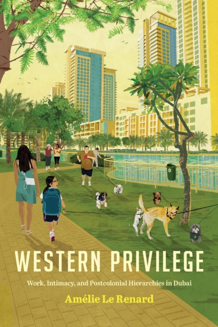 Western Privilege Work Intimacy And P By Le Renard, Am Lie
