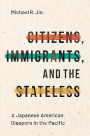 Citizens,immigrants,and The Stateless