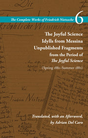 Joyful Science Idylls From Messina Unpub