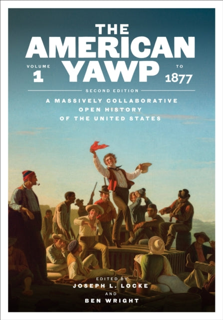 American Yawp Vol 1