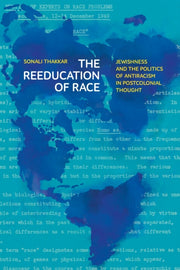 Reeducation Of Race By Thakkar, Sonali