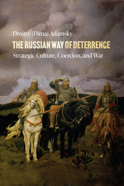 Russian Way Of Deterrence