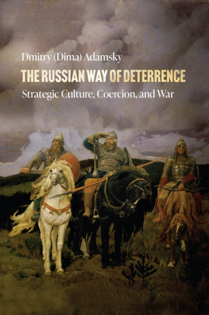 Russian Way Of Deterrence