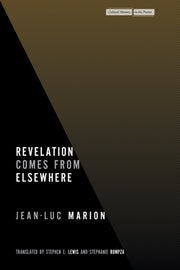 Revelation Comes From Elsewhere