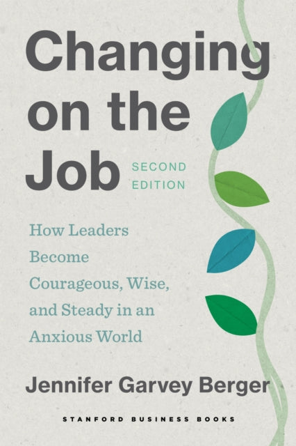 Changing On The Job Second Edition