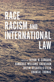 Race Racism & International Law
