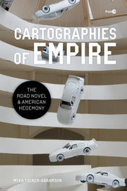 Cartographies Of Empire By Tucker-abramson, Myk