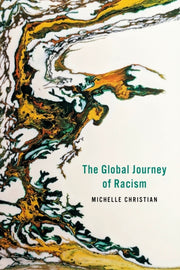 Global Journey Of Racism By Christian, Michelle