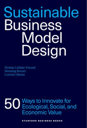 Sustainable Business Model Design By Ludeke-freund, Flori