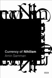 Currency Of Nihilism