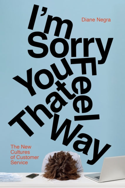 Im Sorry You Feel That Way