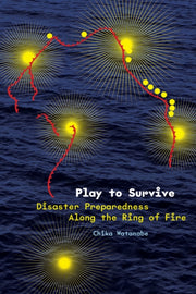 Play To Survive : Disaster Preparedness