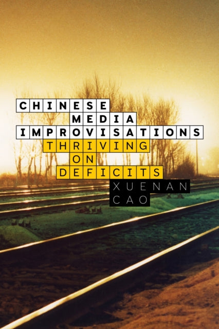 Chinese Media Improvisations By Cao, Suenan