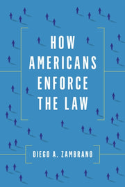 How Americans Enforce The Law By Zambrano, Diego