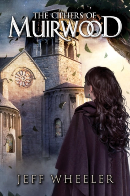 Ciphers Of Muirwood The
