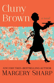 Cluny Brown: A Novel By Sharp, Margery