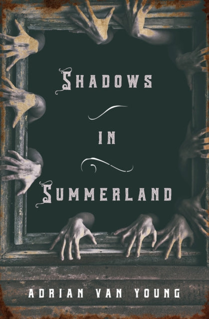 Shadows In Summerland By Van Young, Adrian