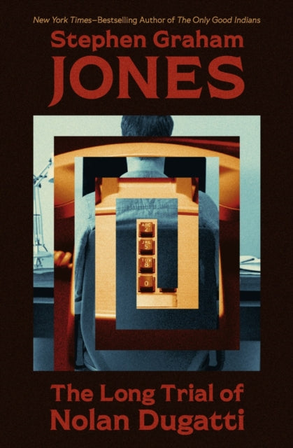 The Long Trial Of Nolan Dugatti By Jones, Stephen Graha