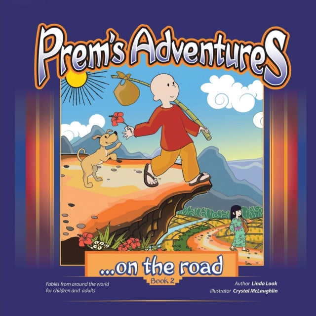 Prem's Adventures: Book 2: ...on The Roa