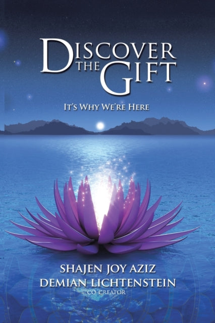 Discover The Gift: It's Why We're Here