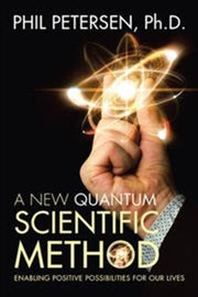 A New Quantum Scientific Method: Enablin