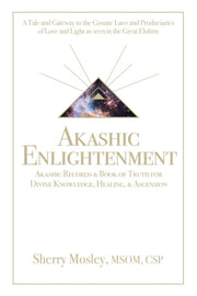 Akashic Enlightenment Akashic Records