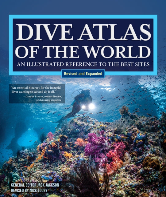 Dive Atlas Of The World Revised/expanded