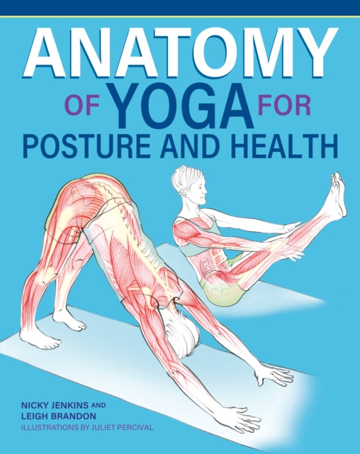 Anatomy Of Yoga For Posture & Health By Jenkins, Nicky