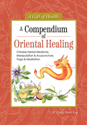 Compendium Of Oriental Healing
