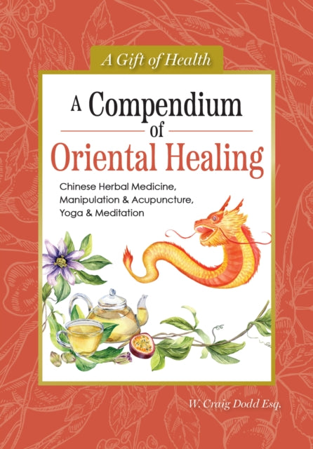 Compendium Of Oriental Healing