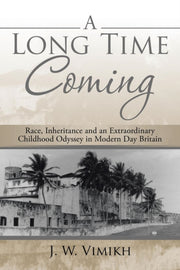 A Long Time Coming: Race, Inheritance An