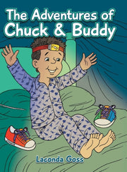 The Adventures Of Chuck   Buddy By Goss, Laconda