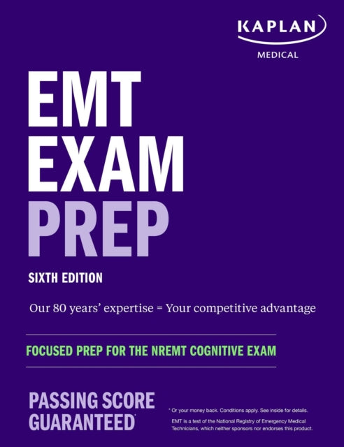 Emt Exam Prep Sixth Edition Focused Prep By Kaplan Medical