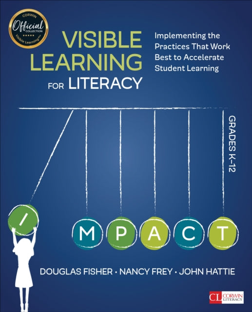 Visible Learning For Literacy Grades K12