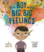 Boy With Big Big Feelings The By <![cdata[]]>