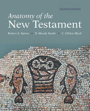 Anatomy Of The New Testament 8e By Anatomy Of The New Testament 8e
