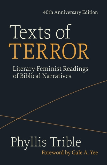 Texts Of Terror (40th Anniversary Editio By Trible, Phyllis