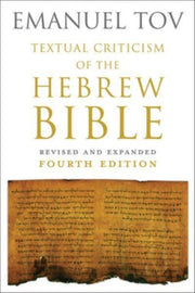 Textual Criticism Of The Hebrew Bible By Tov, Emanuel