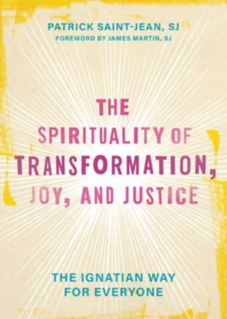 Spirituality Of Transformation Joy & Jus By Saint-jean,. Patrick