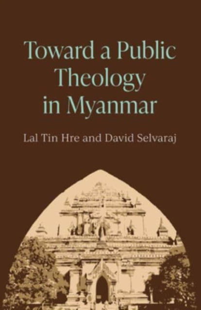 Toward A Public Theology In Myanmar