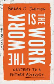 Work Is The Work