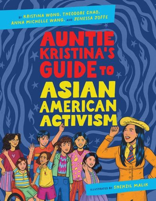 Auntie Kristinas Guide To Asian American By Wong, Kristina