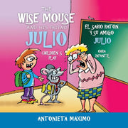 The Wise Mouse And His Friend Julio-el S