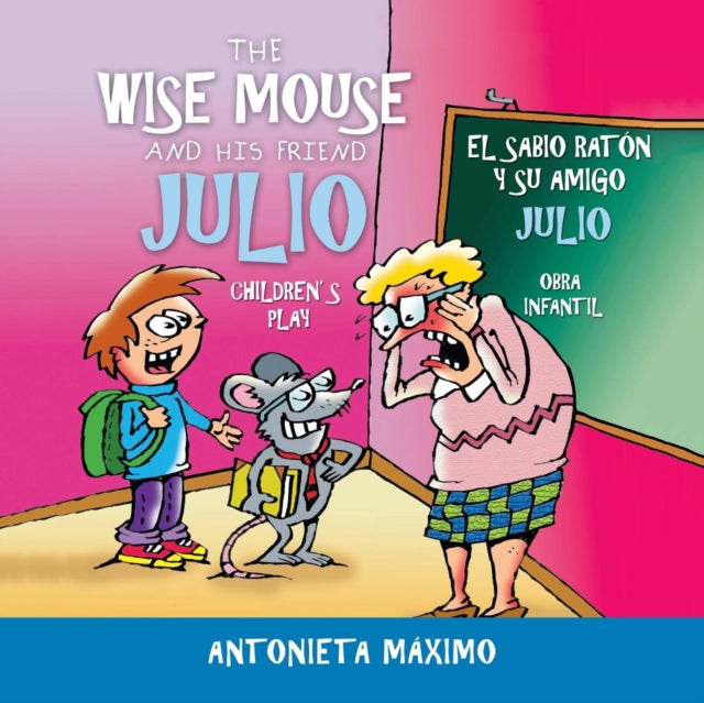 The Wise Mouse And His Friend Julio-el S