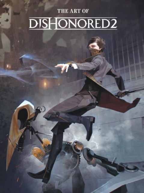 Art Of Dishonored 2
