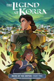 Legend Of Korra Ruins Of/empire Part 2 By Dimartino, Michael D