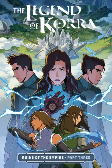 Legend Of Korra Ruins Of The Empire Pt 3 By Dimartino, Michael D