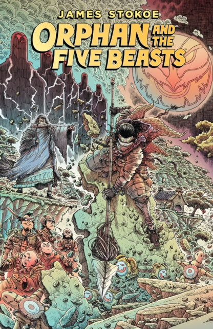 Orphan & The Five Beasts By Stokoe, James