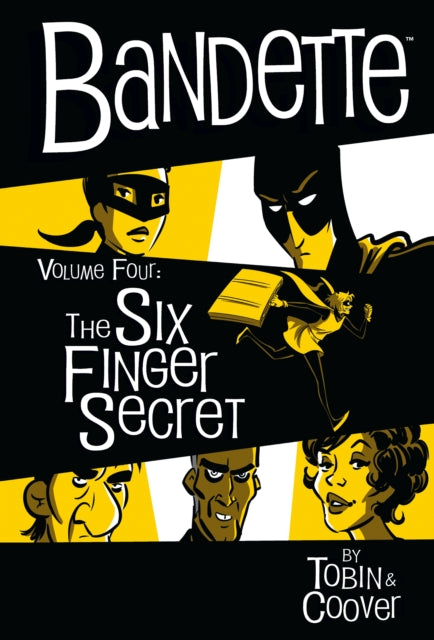 Bandette Volume 4 The Six Finger Secret